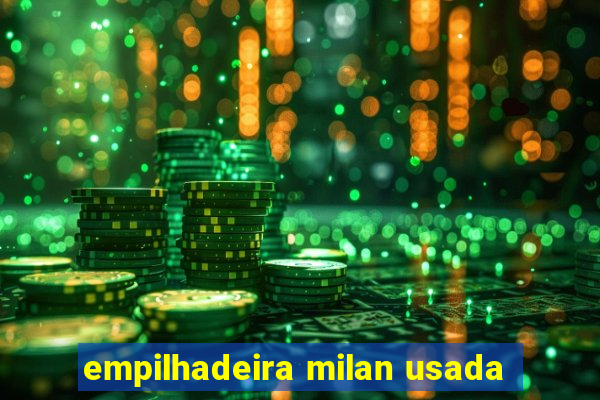 empilhadeira milan usada